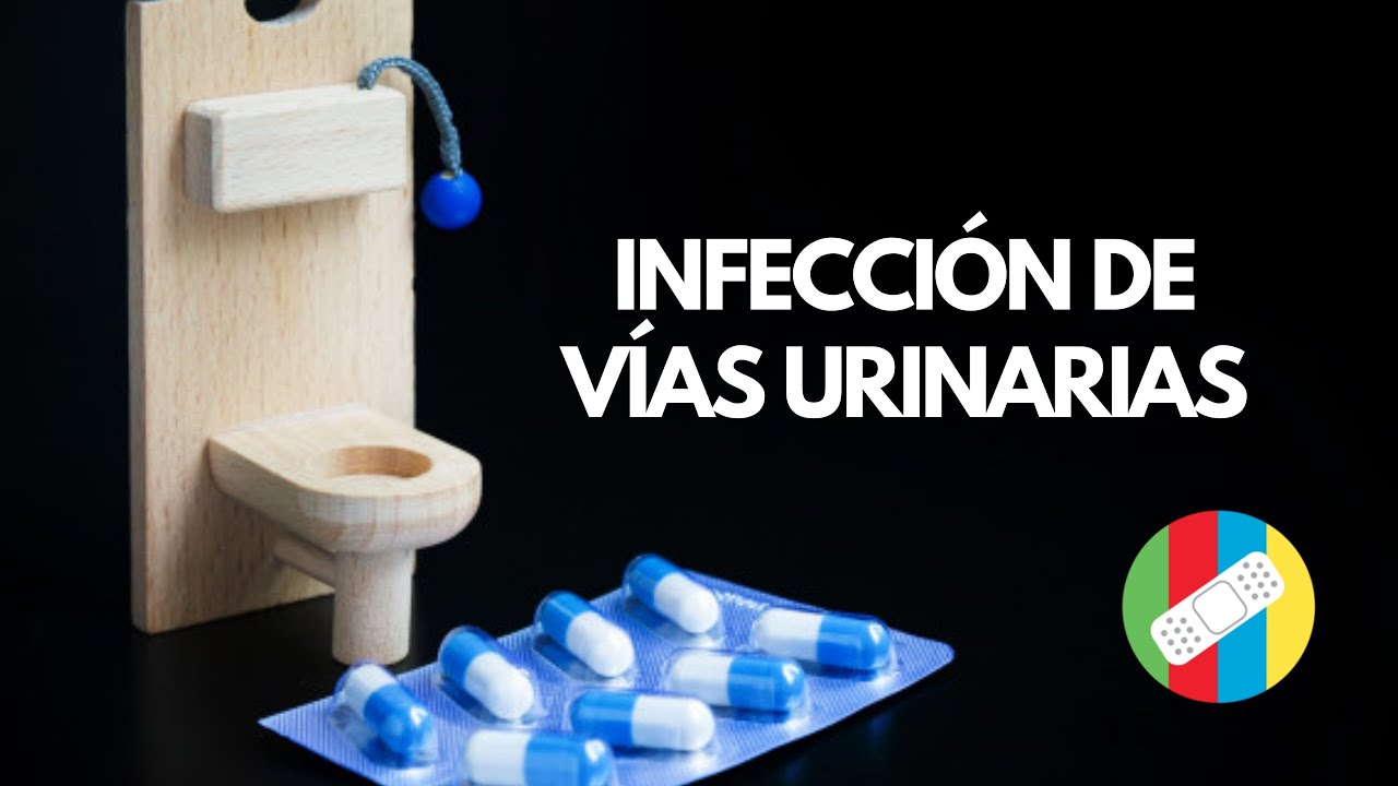 INFECCIÓN DE VÍAS URINARIAS