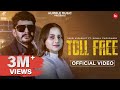 TOLL FREE OFFICIAL VIDEO JASSI KIRARKOT KOMAL CHAUDHARY HUMBLE MUSIC HARYANVI SONG