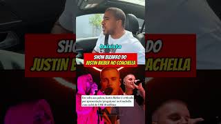 O SHOW DO JUSTIN BIBER NO COACHELLA