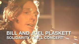 Bill and Joel Plaskett | Solidarity | Full Concert