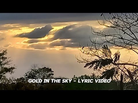 Gold in the Sky - Ron Hagen & Sarah Lynn HQ lyric video