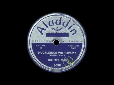 The Five Keys: Hucklebuck with Jimmy (1951)