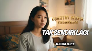 Download lagu Tak Sendiri Lagi Country Cover 🤠 | Lagu Country Indonesia Penuh Harapan & Cinta – Tantowi Yahya mp3 Download lagu Tak Sendiri Lagi Country Cover 🤠 | Lagu Country Indonesia Penuh Harapan & Cinta – Tantowi Yahya mp3