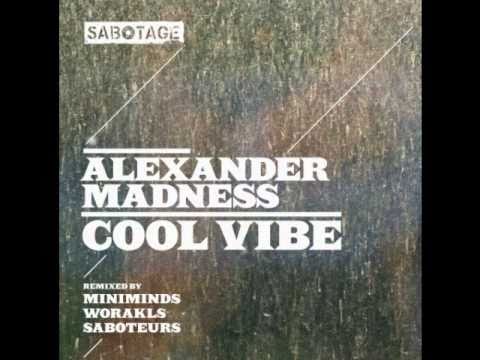 Alexander Madness - Cool Vibe (orig. mix) - Sabotage rec. 96kbps