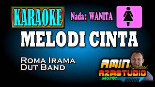 Download lagu MELODI CINTA Rhoma Irama KARAOKE Nada WANITA mp3