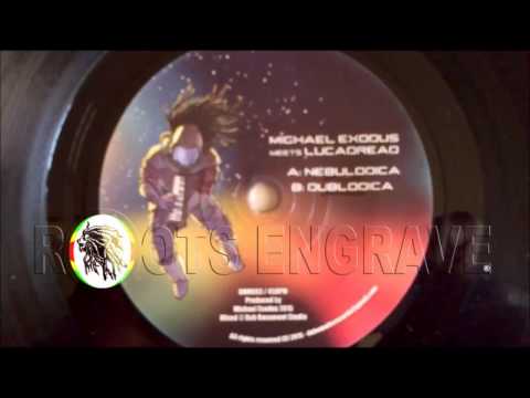 Michael Exodus Meets Lucadread ‎- Dublodica - B1