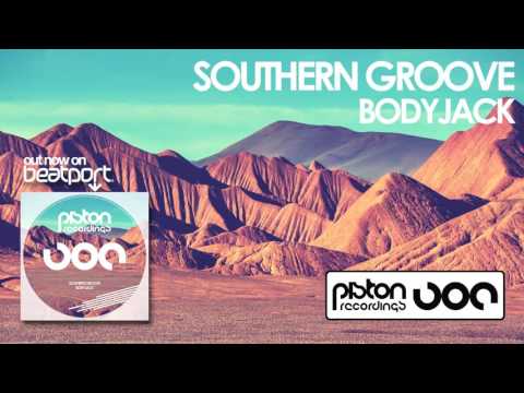 Southern Groove - Bodyjack (Original Mix)