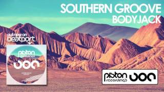 Southern Groove - Bodyjack (Original Mix)