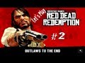 Red Dead Redemption Lets Play I Got Shot By Bill And Now Im Dead