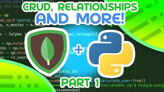 Download the video "MongoDB + Python #1 - CRUD, Relationships and More"