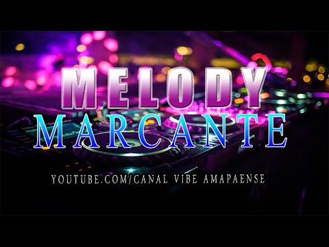 CD MELODY MARCANTE 2010 a 2013