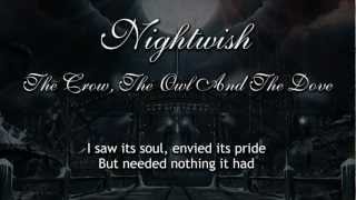 Nightwish - The Crow, The Owl And The Dove (With Lyrics)