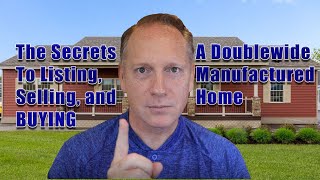 Secrets to Buying Or Selling a Manufactured Home
