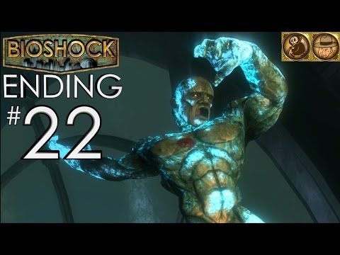 BIOSHOCK Remastered Good / Best Ending - No Deaths / I CHOSE THE IMPOSSIBLE Walkthrough Part 22