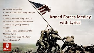 Armed Forces Medley with Lyrics - A Tribute to the Armed Services (in 4K resolution)