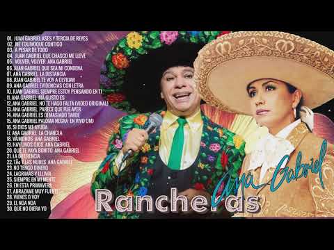 Ana Gabriel y Juan Gabriel | Juan Gabriel Mix Rancheras Con Mariachi - Ana Gabriel Éxitos Rancheras