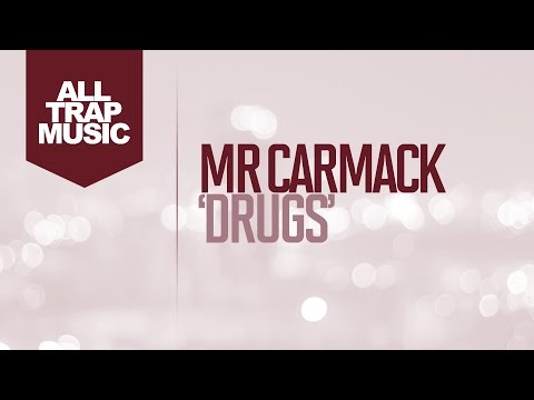 Mr. Carmack - Drugs