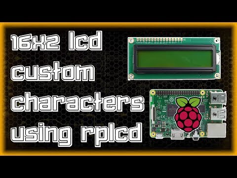 Custom Characters on LCD fr RPLCD | Python tutorials