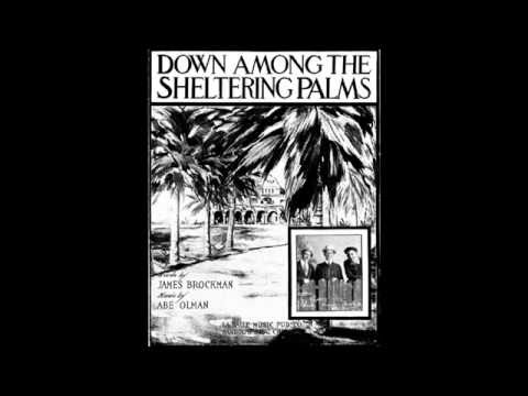 Down Among the Sheltering Palms (1914)