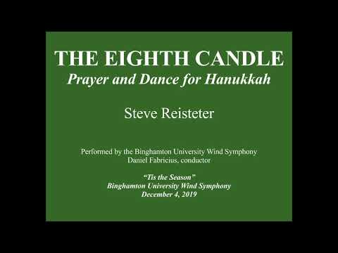 The Eighth Candle, Prayer and Dance for Hanukkah - Steve Reisteter