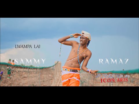 LWAMPA LAI BY SAMMY RAMAZ OFFICIAL MUSIC VIDEO 