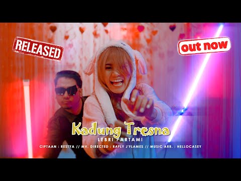 Lebri Partami - Kadung Tresna