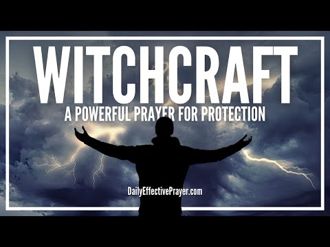 Prayer Against Witchcraft Attack | Prayers To Break, Remove, Destroy
