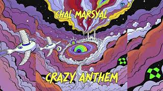Download lagu Chal Marsyal - Crazy Anthem mp3