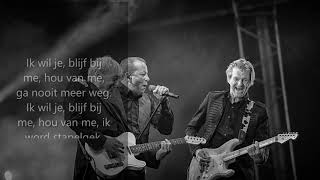 De Kreuners - Ik wil je