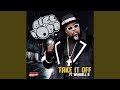 Take It Off (feat. Wendell B)