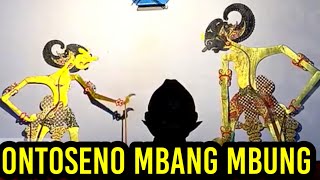 Download lagu Ontoseno cah mbang mbung di utus bapake Gon mbelani Bagong mp3