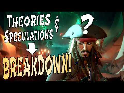 Sea Of Thieves: A Pirates Life & Pirates Of The Caribbean EXPLAINED!!! Theories & Speculations