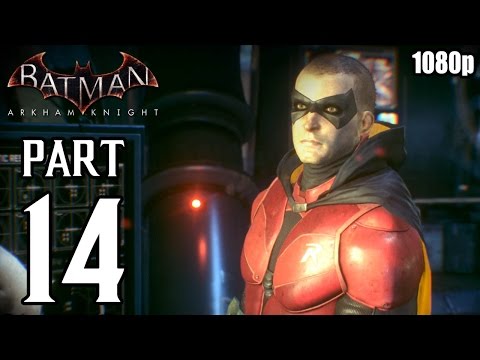 Batman: Arkham Knight - Walkthrough PART 14 (PS4) Gameplay No Commentary [1080p] TRUE-HD QUALITY