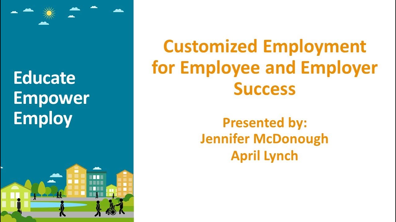 Customized Employment for Employee and Employer Success