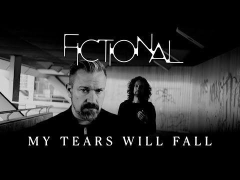 Fictional - My Tears Will Fall