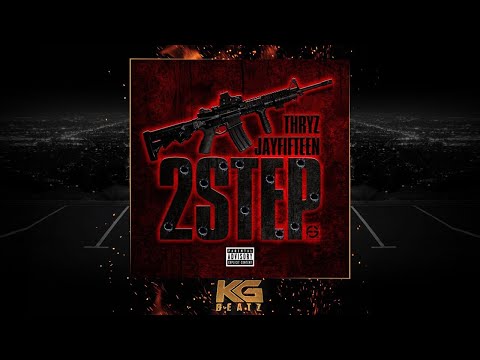 Thryz x JayFifteen - 2 Step [New 2021]