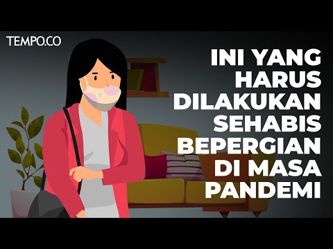 Ini yang Harus Dilakukan Setelah Bepergian di Masa Pandemi