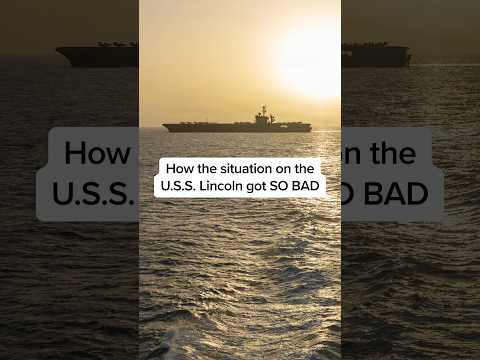 How the situation on the U.S.S. Lincoln got SO BAD