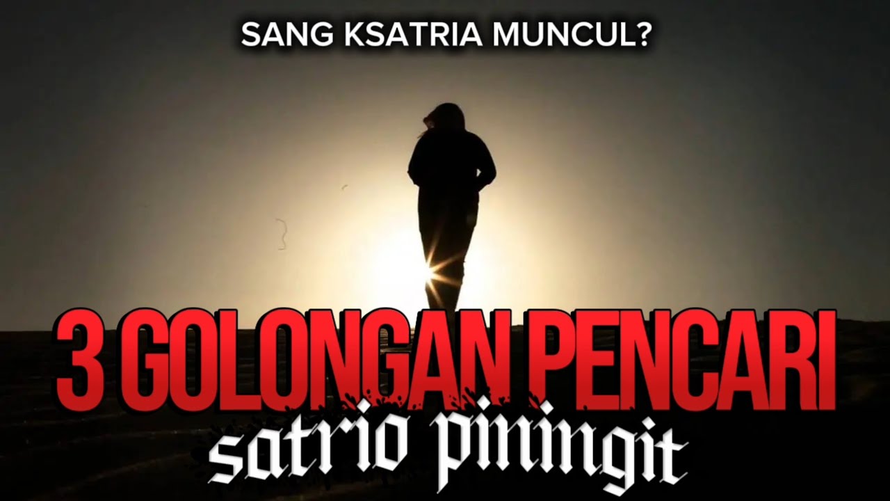 💥Kapan Sang Ksatria Muncul?: Misteri Penantian Satrio Piningit dan Tujuan Kebaikan Bersama