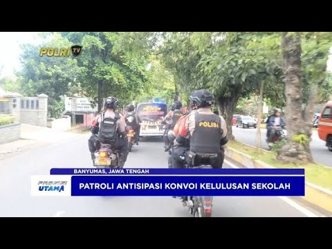 POLRESTA BANYUMAS PATROLI ANTISIPASI KONVOI KELULUSAN SEKOLAH