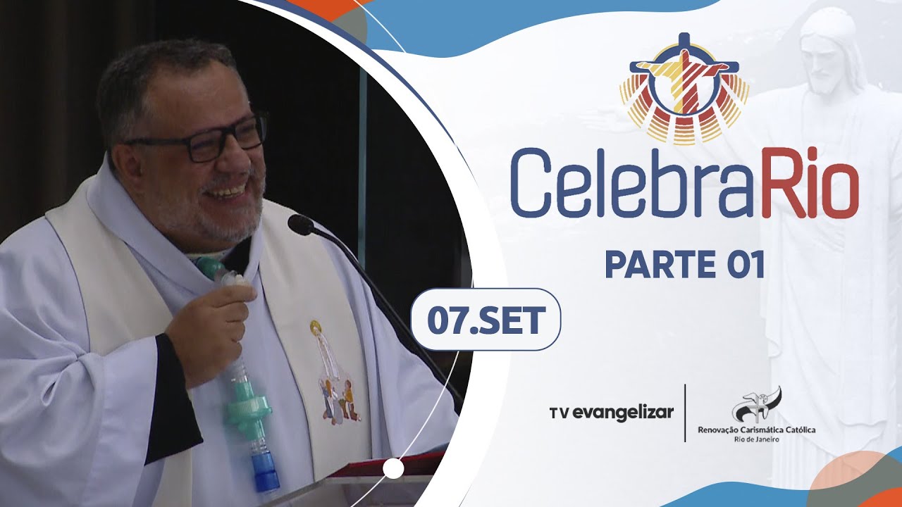 CELEBRA RIO | ENCONTRO RENOVAÇÃO CARISMÁTICA CATÓLICA - Parte I | 07/08/2024 @PadreManzottiOficial