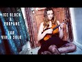 Erik Friedlander - Block Ice & Propane for Viola Solo