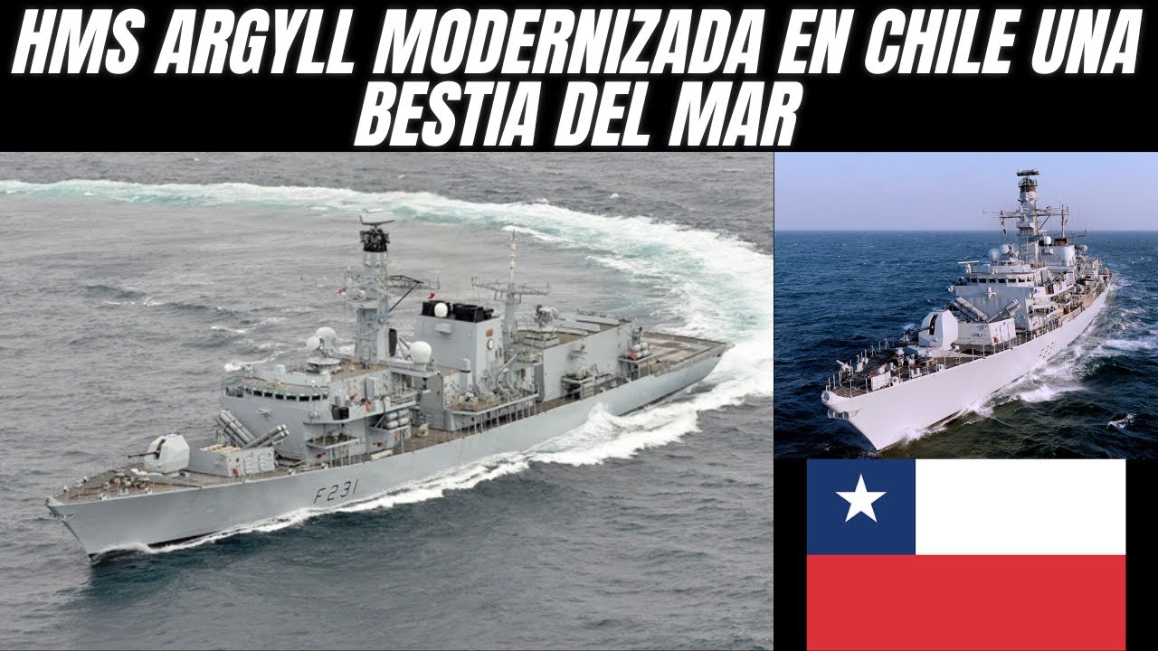 Chile podria comprar una nueva fragata tipo 23 HMS ARGYLL para la armada de Chile