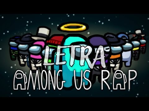 AMONG US RAP. Un impostor entre nosotros - BenderCat ft. Varios artistas [LETRA]
