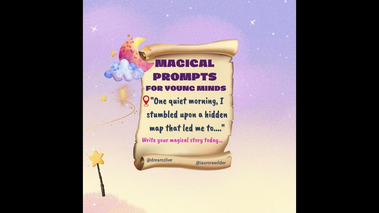 Dream2Live® Magical Prompts for Young Minds (Hidden Map)