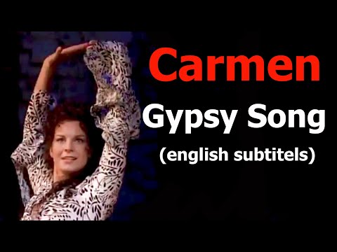 Gypsy song from the opera Carmen (with English subtitles), Les tringles des sistres tintaient-Bizet