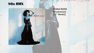 Diana Ross -  Shockwaves [12&#39;&#39; Remix]