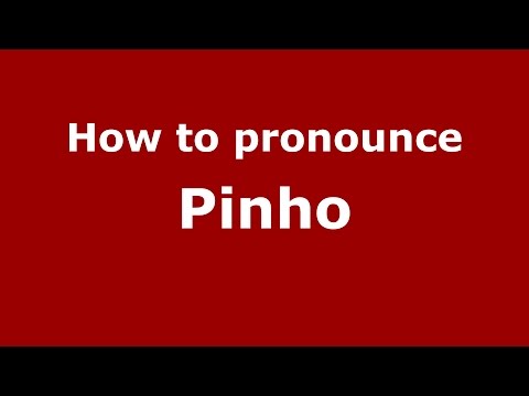 How to pronounce Pinho (Brazilian Portuguese/Brazil)  - PronounceNames.com