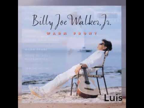 Luis - Billy Joe Walker, Jr.