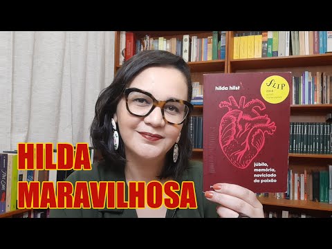 Resenha: Jbilo, memria, noviciado da paixo, de Hilda Hilst